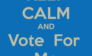 keep calm and vote for me