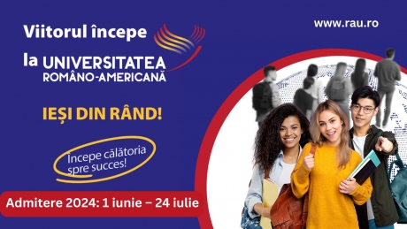 Descoperă oferta educațională de la Universitatea Româno-Americană și informații utile despre admitere în 2024