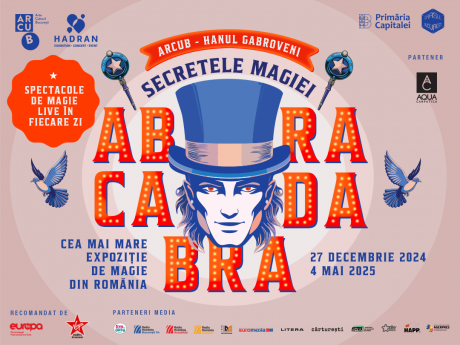 Ziua Unirii Principatelor Române - Expoziţia interactivă 'Abracadabra - Secretele magiei' de la ARCUB va avea program extins de vizitare