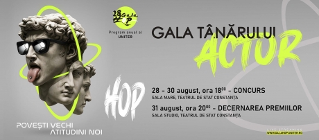 Programul Galei Tânărului Actor - HOP 2025, ediţia a 28-a, la Teatrul de Stat Constanţa